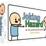 Joking Hazard - Egy vállalhatatlan kártyajáték Azonnal elérhető