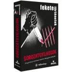 Népszerű Fekete történetek - Sorozatgyilkosok