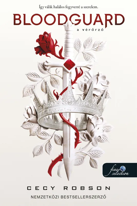 Cecy RobsonBloodguard – A Vérőrző (Ófölde 1.) Bestseller
