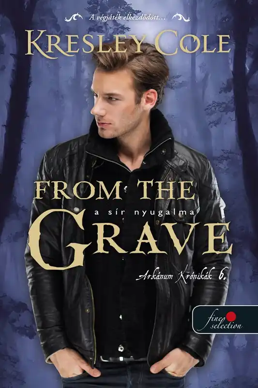 Árengedmény Kresley ColeFrom the Grave – A sír nyugalma (Az Arkánum Krónikák 6.)