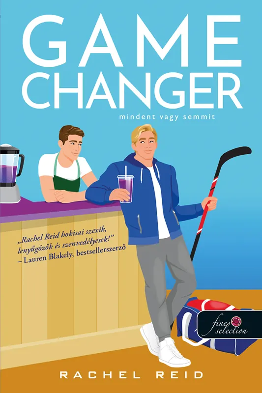 Rachel ReidGame Changer – Mindent vagy semmit (Heated Rivalry 1.) Kedvezmény