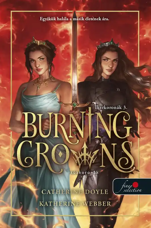 Catherine Doyle, Katherine WebberBurning Crowns – Tűzkoronák (Ikerkoronák 3.) Vedd meg most