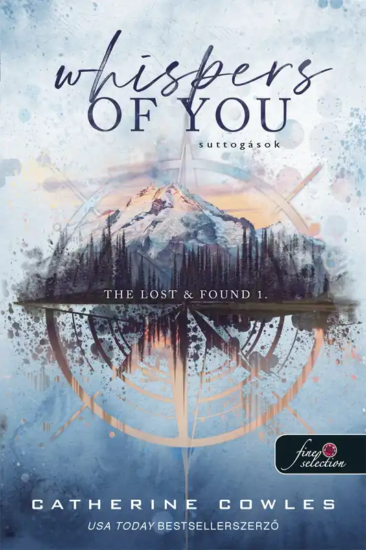 Catherine CowlesWhispers of You - Suttogások (The Lost & Found 1.) Kihagyhatatlan ajánlat