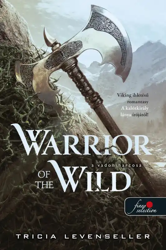 Tricia LevensellerWarrior of the Wild – A vadon harcosa Legkelendőbb