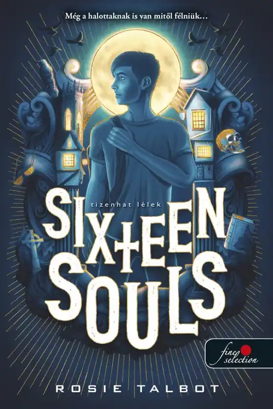 Ajánlat Rosie TalbotSixteen Souls – Tizenhat lélek (Tizenhat lélek 1.)