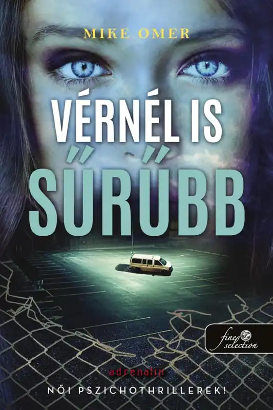 Mike OmerVérnél is sűrűbb (Zoe Bentley 3.) Biztonságos fizetés