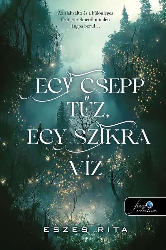 Prémium Eszes RitaEgy csepp tűz, egy szikra víz