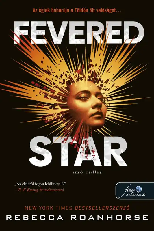 Legkelendőbb Rebecca RoanhorseFevered Star – Izzó csillag (Föld és Ég között 2.)