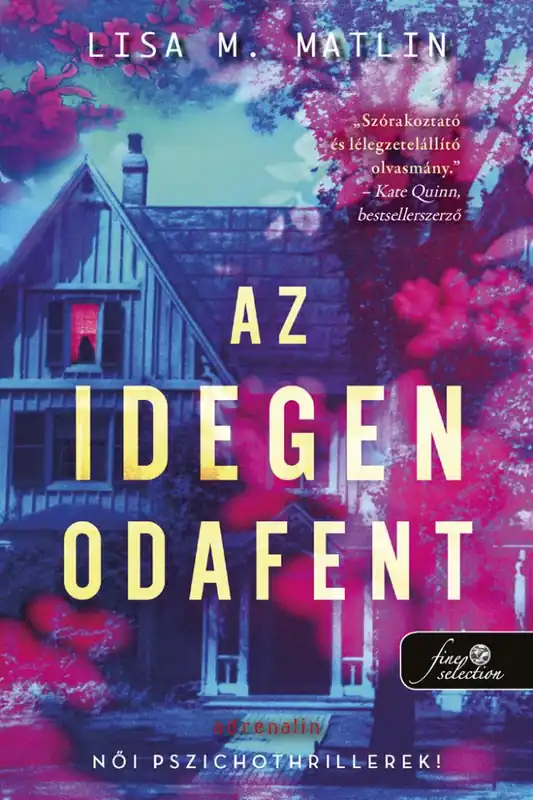 Végkiárusítás Lisa M. MatlinAz idegen odafent