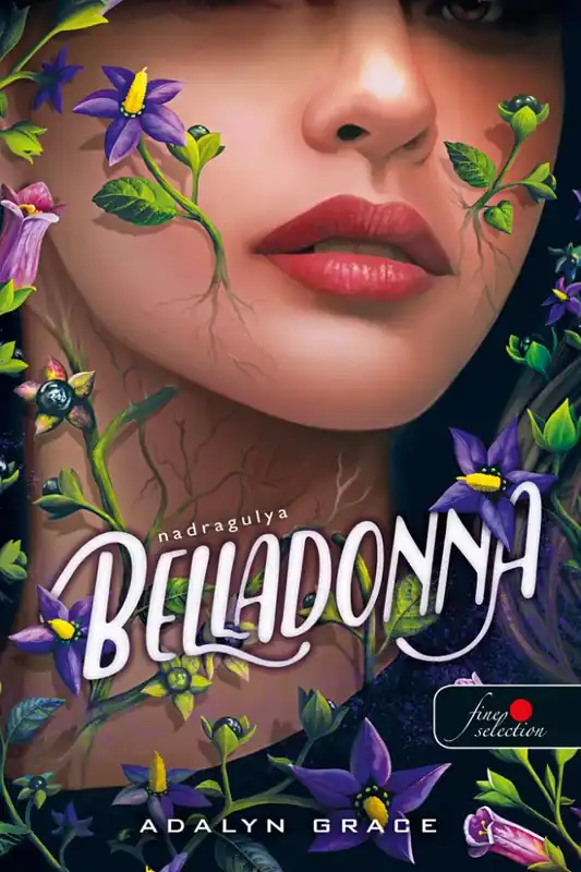 Adalyn GraceBelladonna – Nadragulya (Nadragulya 1.) Szuper akció