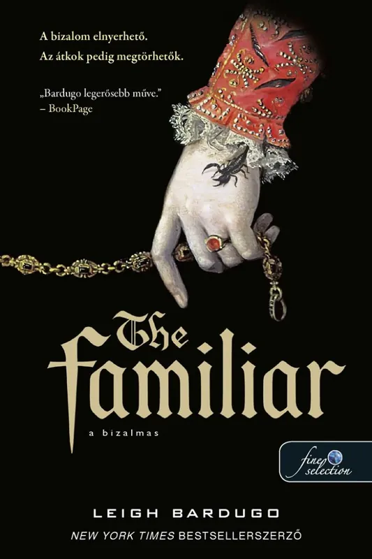 Leigh BardugoThe Familiar – A bizalmas Újdonság