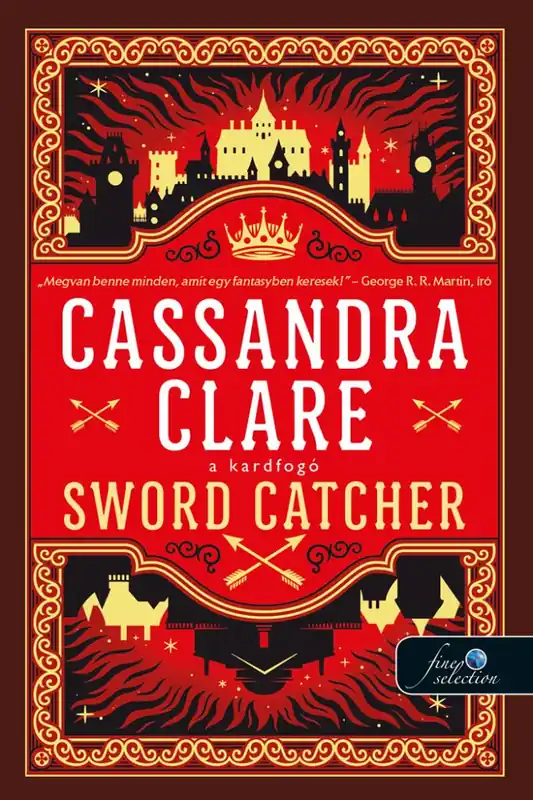 Exkluzív ajánlat Cassandra ClareSword Catcher – A kardfogó (A kardfogó 1.)