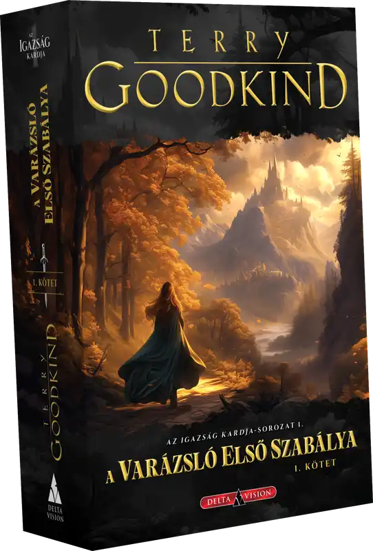 Terry GoodkindA Varázsló Első Szabálya – I. kötet Utolsó esély