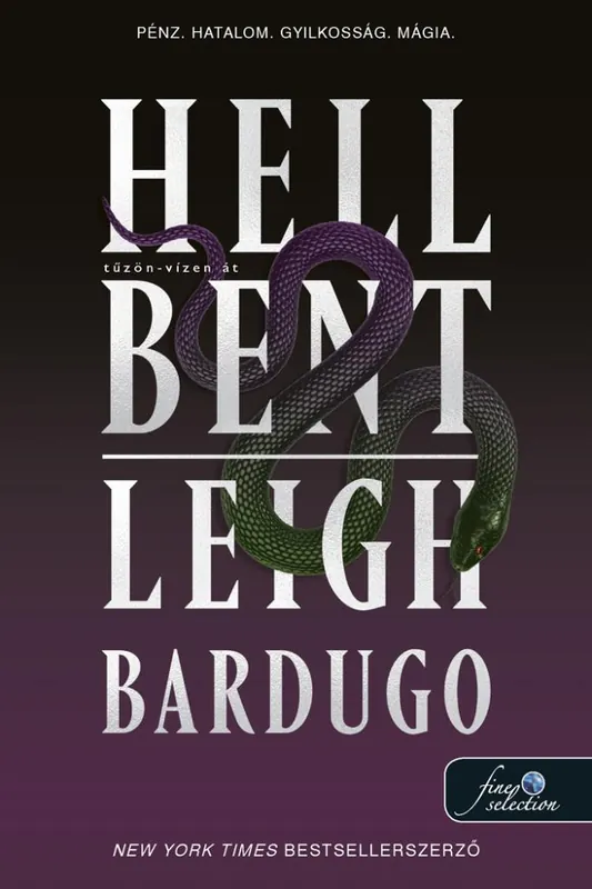 Leigh BardugoHell Bent – Tűzön-vízen át (Alex Stern 2.) Legjobb ár