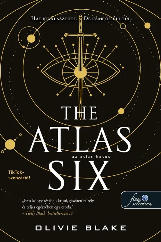 Olivie BlakeThe Atlas Six – Az atlas-hatos (Az Atlas 1.) Legkelendőbb