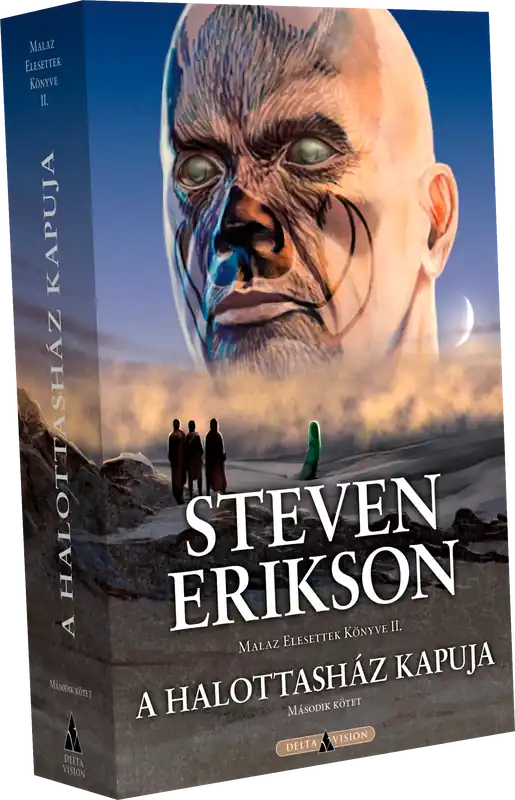 Steven EriksonA Halottasház kapuja – II. kötet Utolsó esély