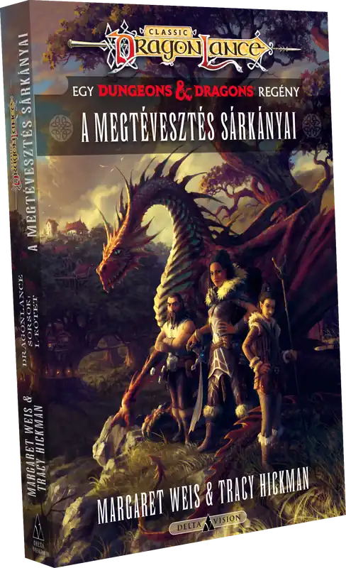 Margaret Weis & Tracy HickmanA megtévesztés sárkányai Azonnali szállítás