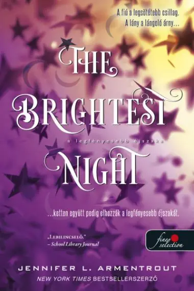 Szezonális akció Jennifer L. ArmentroutThe Brightest Night – A legfényesebb éjszaka (Originek 3.)
