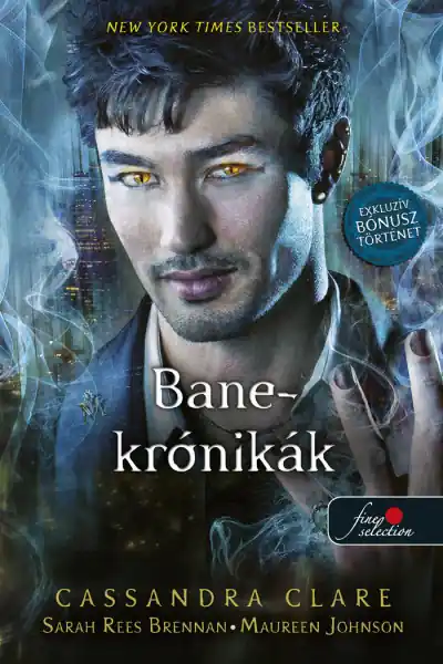 Alacsony ár Cassandra Clare, Maureen Johnson, Sarah Rees BrennanBane-krónikák (Bane-krónikák 1-11.)