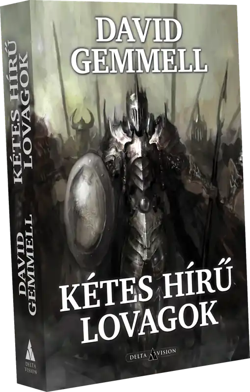 Legkelendőbb David GemmellKétes hírű lovagok