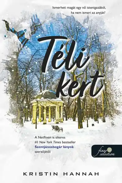 Kristin HannahTéli kert Ajánlat