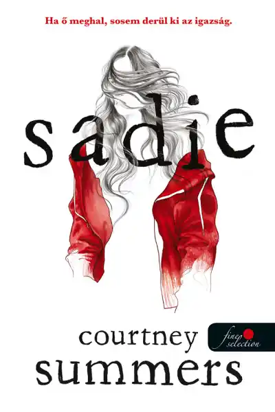 Courtney SummersSadie Gyors kiszállítás
