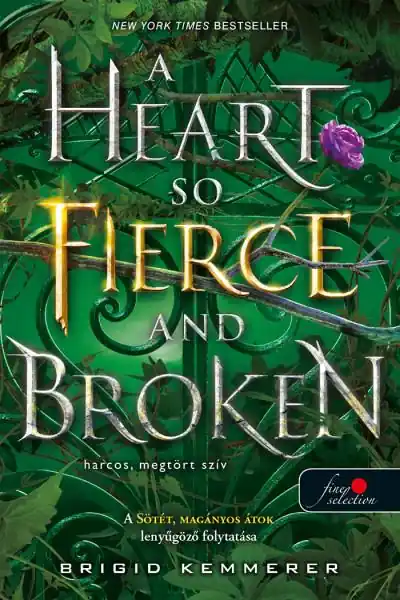 Árcsökkenés Brigid KemmererA Heart So Fierce and Broken – Harcos, megtört szív (Az Átoktörő 2.)