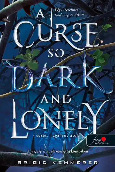 Szuper akció Brigid KemmererA Curse So Dark and Lonely – Sötét, magányos átok (Az Átoktörő 1.)