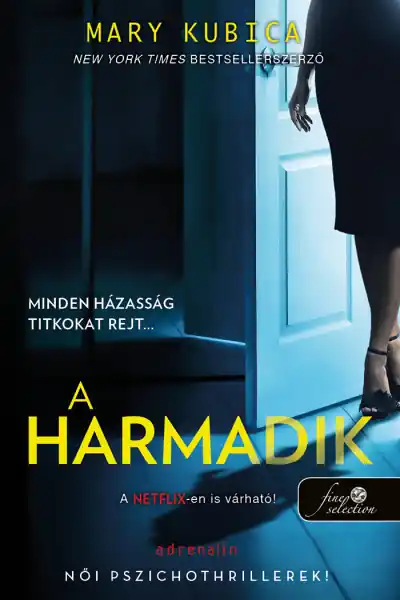 Ne maradj le Mary KubicaA harmadik
