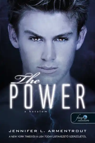 Jennifer L. ArmentroutThe Power – A hatalom (Titan 2.) Expressz szállítás
