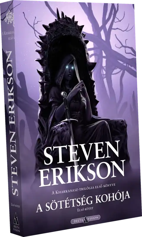 Steven EriksonA sötétség kohója – I. kötet Olcsóbb