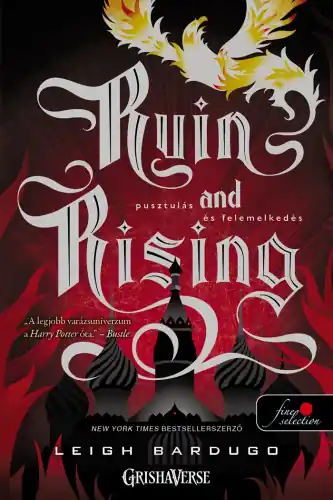 Leigh BardugoRuin and Rising – Pusztulás és felemelkedés (Grisa trilógia 3.) Kihagyhatatlan ajánlat