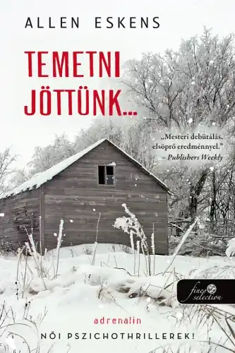 Kedvezmény Allen EskensTemetni jöttünk…