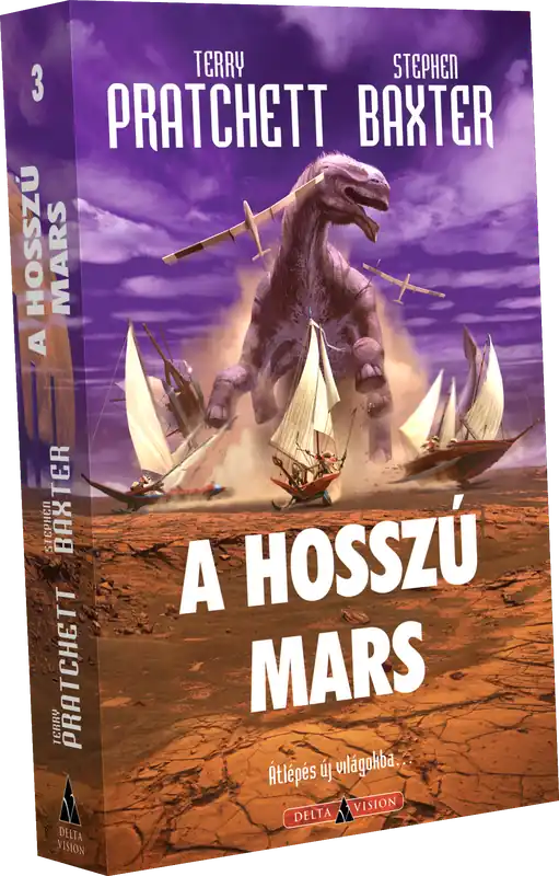 Rendeld meg most Terry Pratchett, Stephen BaxterA Hosszú Mars