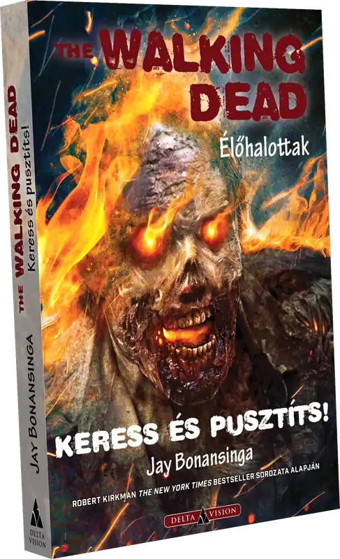 Jay BonansingaThe Walking Dead – Keress és pusztíts! Gyors szállítás