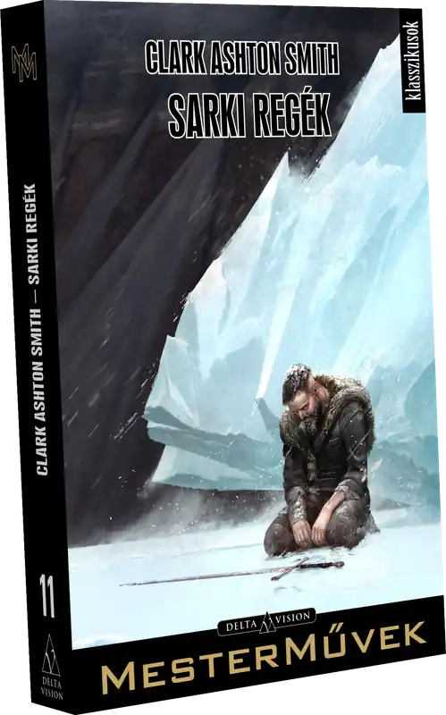 Vedd meg most Clark Ashton SmithSarki regék