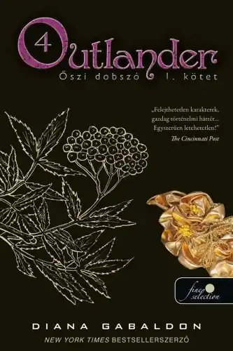 Végkiárusítás Diana GabaldonOutlander 4. – Őszi dobszó I-II. kötet (keménytáblás)
