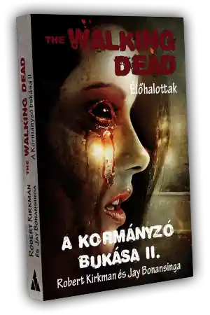 Bonasinga, KirkmanThe Walking Dead – A Kormányzó bukása II. Népszerű