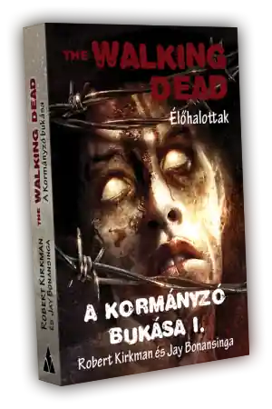 Kirkman, BonasingaThe Walking Dead – A Kormányzó bukása I. Árengedmény