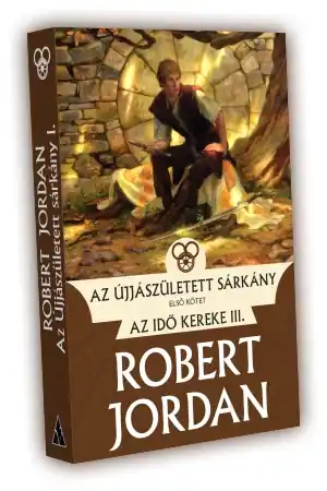Robert JordanAz Újjászületett sárkány – I. kötet Vedd meg online