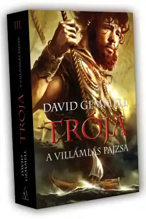Exkluzív ajánlat David GemmellTrója III. kötet – A Villámlás Pajzsa