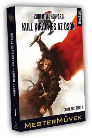 Biztonságos vásárlás Robert E. HowardKull király és az ősök
