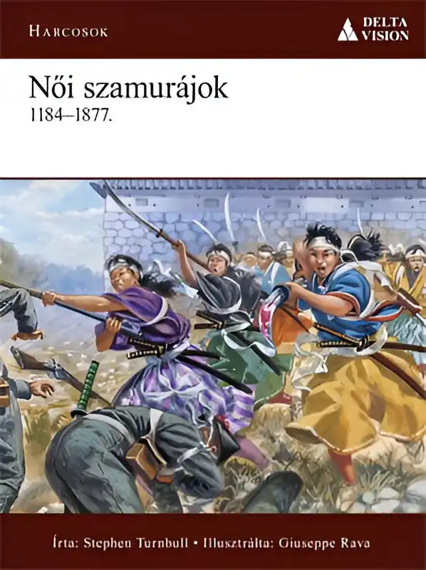 Szuper akció Stephen TurnbullNői szamurájok - 1184–1877.