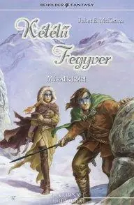 Juliet E. McKennaKétélű fegyver II. Szuper ajánlat