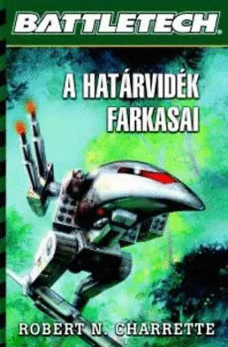 Utolsó esély Robert N. CharretteA határvidék farkasai