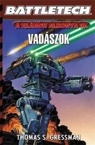 Thomas S. GressmanVadászok Utolsó esély