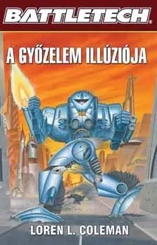 Loren L. ColemanA győzelem illúziója Szuper ajánlat