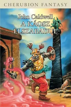 John CaldwellA Káosz elszabadul Akciós ár