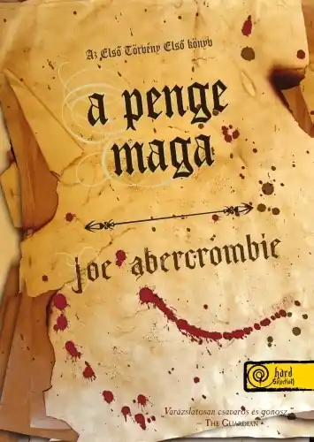 Joe AbercrombieA penge maga (Az Első Törvény 1.) Outlet