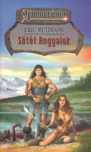 Eric MuldoomSötét angyalok Vásárlói kedvenc